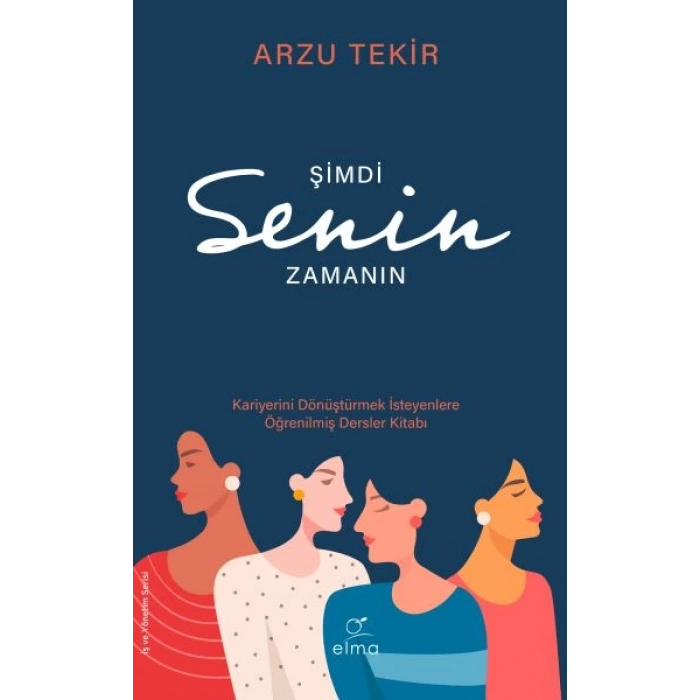 Şimdi Senin Zamanın - Kariyerini Dönüştürmek