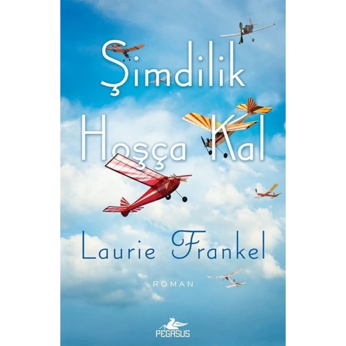 Şimdilik Hoşça Kal