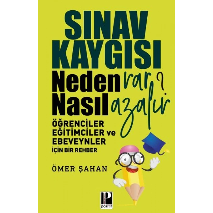 Sınav Kaygısı - Neden Var? Nasıl Azalır?