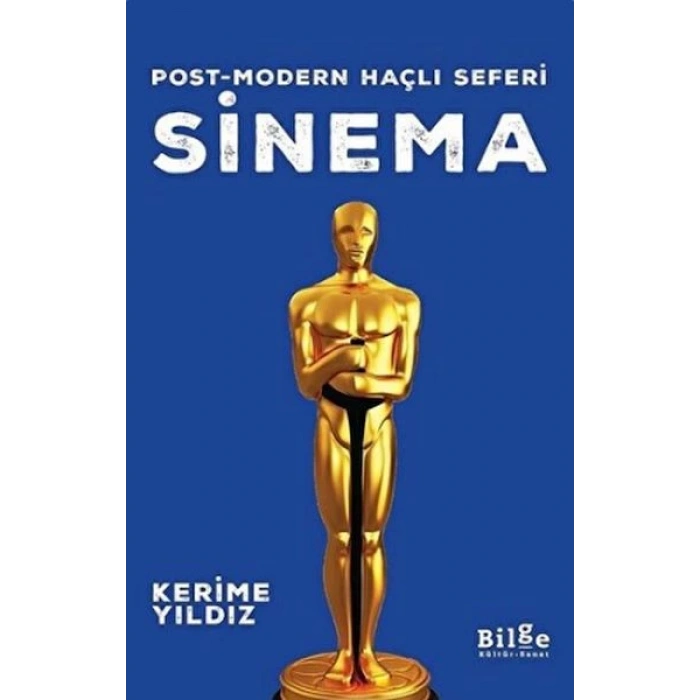 Sinema - Post-modern Haçlı Seferi
