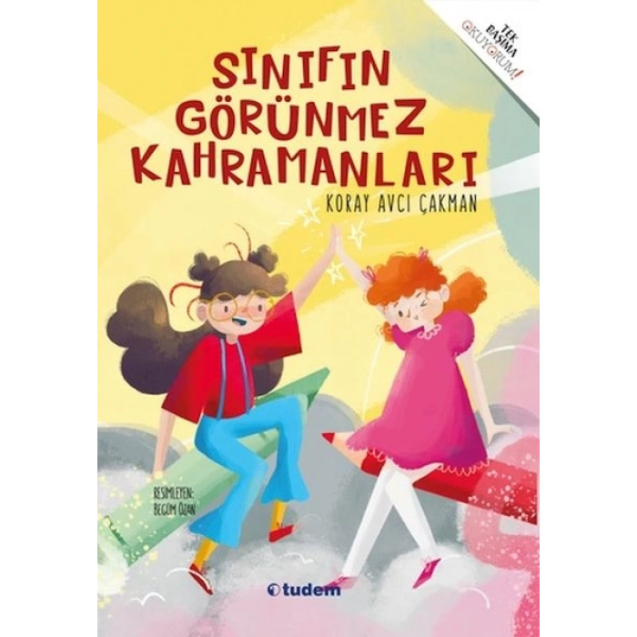 Sınıfın Görünmez Kahramanları