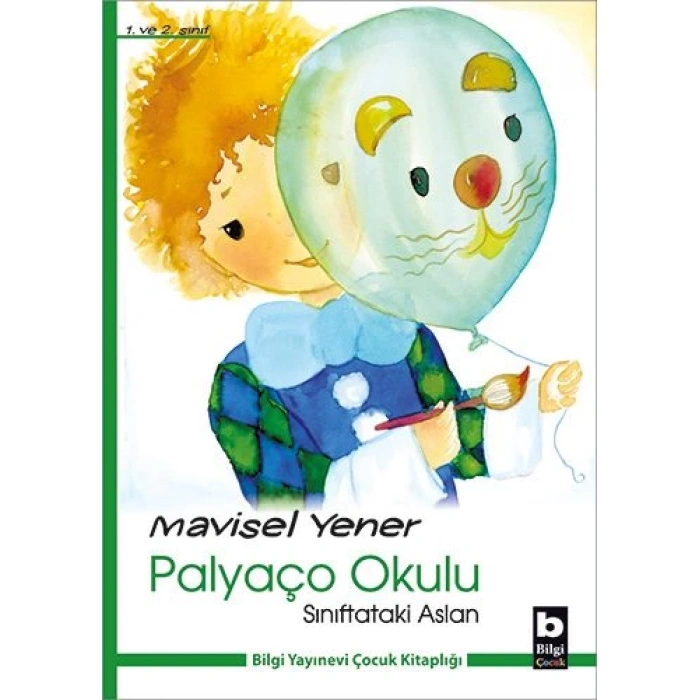 Sınıftaki Aslan / Palyaço Okulu