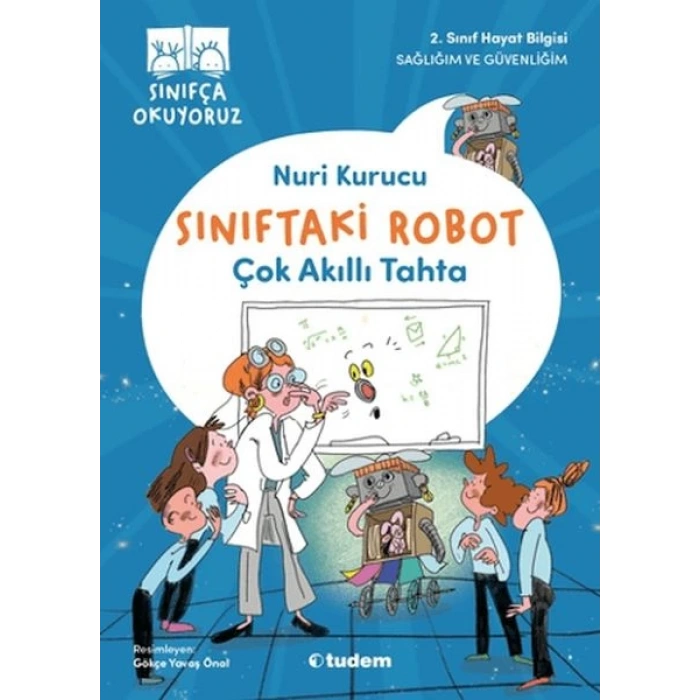 Sınıftaki Robot: Çok Akıllı Tahta