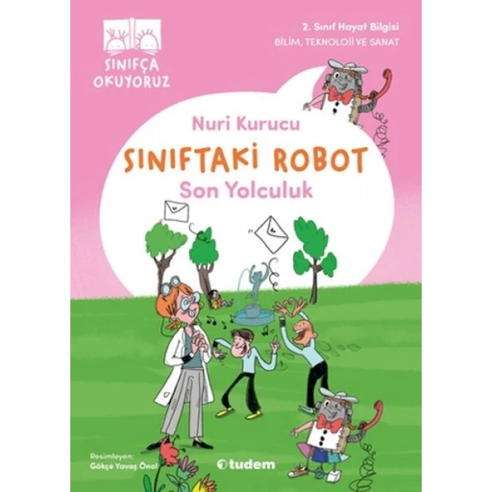 Sınıftaki Robot: Son Yolculuk