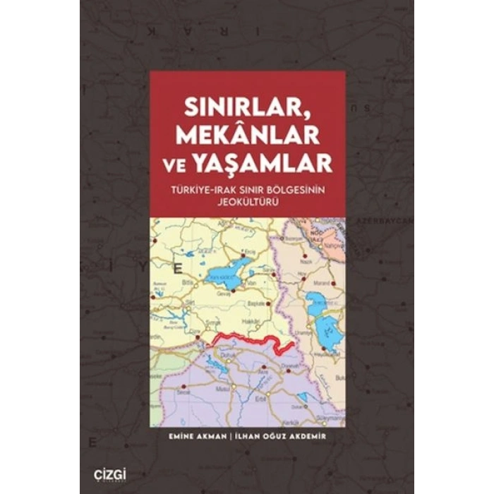 Sınırlar, Mekânlar ve Yaşamlar