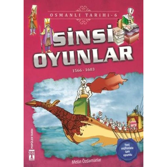 Sinsi Oyunlar - Osmanlı Tarihi 6