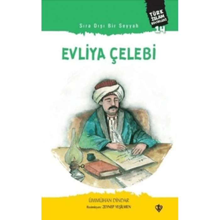 Sıra Dışı Bir Seyyah: Evliya Çelebi
