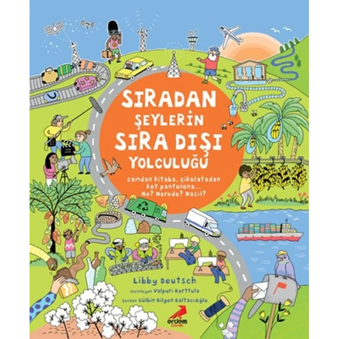 Sıradan Şeylerin Sıra Dışı Yolculuğu
