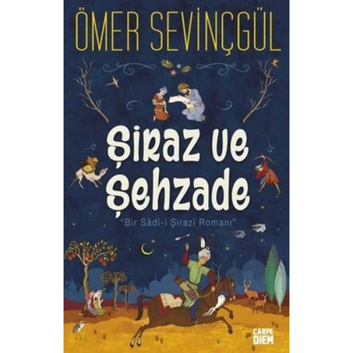 Şiraz ve Şehzade