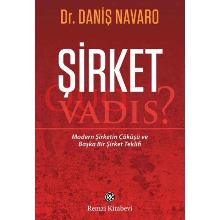 Şirket - Quo Vadis?