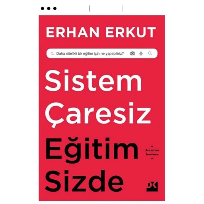 Sistem Çaresiz Eğitim Sizde