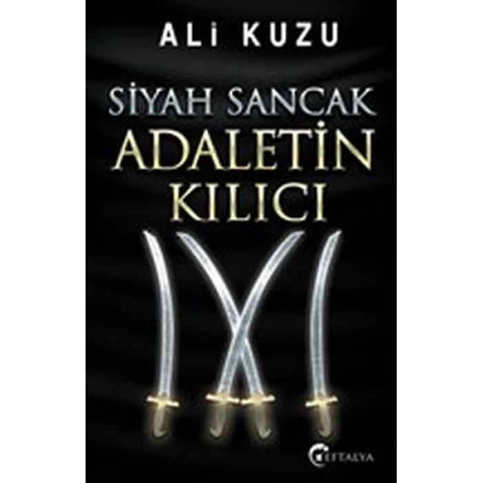 Siyah Sancak Adaletin Kılıcı