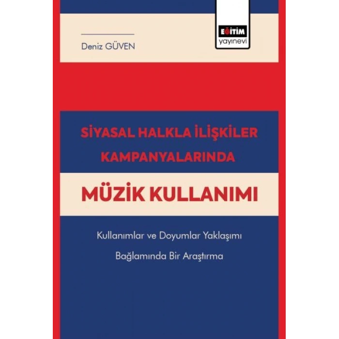 Siyasal Halkla İlişkiler Kampanyalarında Müzik Kullanımı