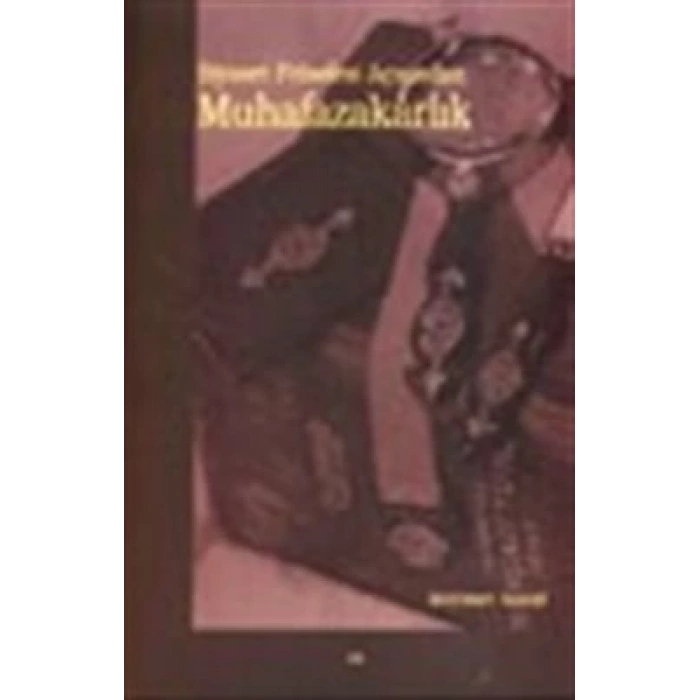 Siyaset Felsefesi Açısından Muhafazakarlık