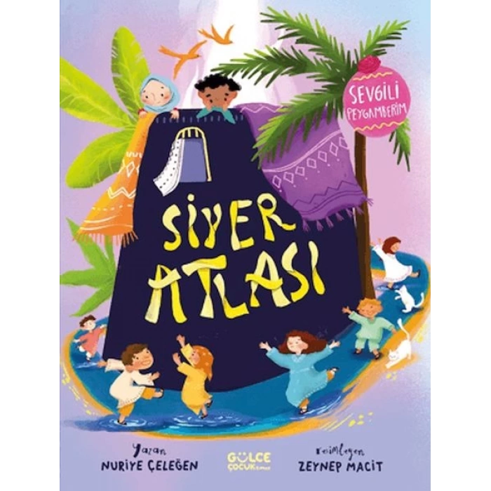 Siyer Atlası - Sevgili Peygamberim