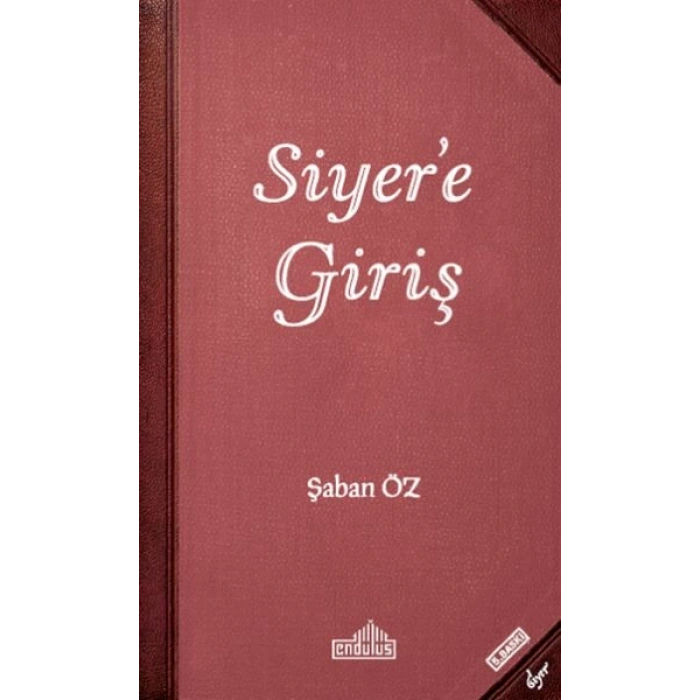 Siyer’e Giriş