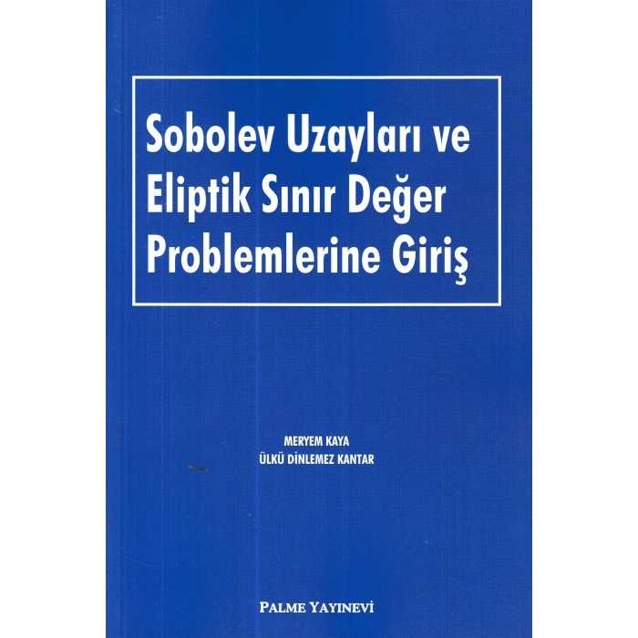 Sobolev Uzayları Ve Eliptik Sınır Değer Problemlerine Giriş
