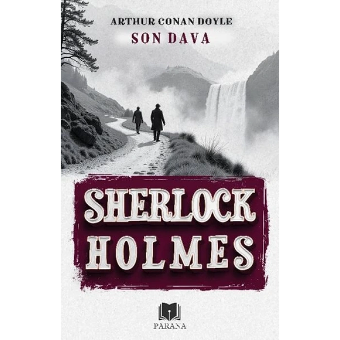 Son Dava - Sherlock Holmes