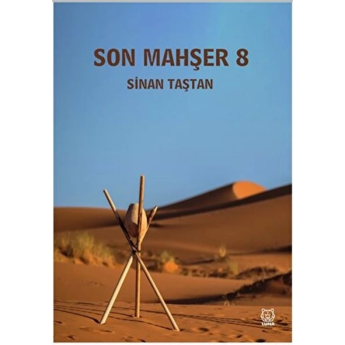 Son Mahşer 8