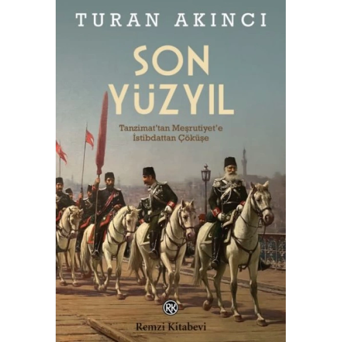 Son Yüzyıl