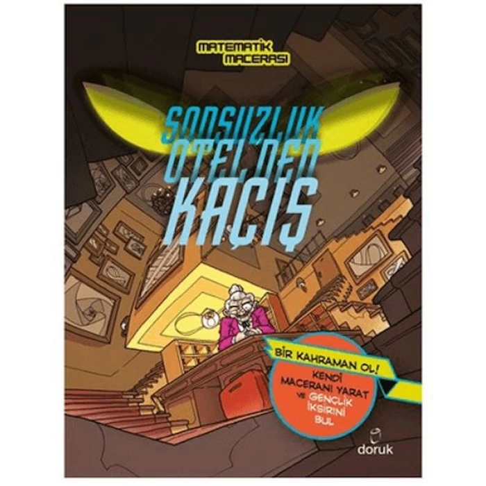 Sonsuzluk Otelden Kaçış