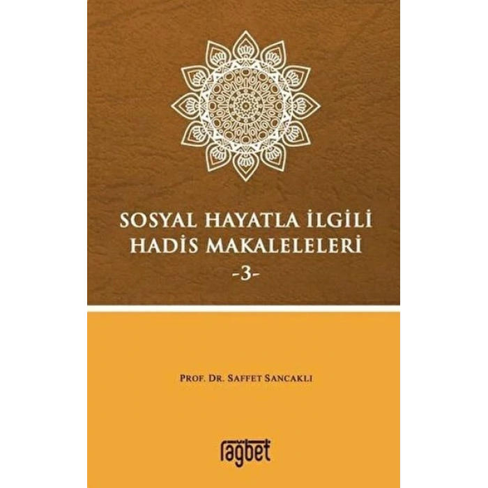 Sosyal Hayatla İlgili Hadis Makaleleri-3