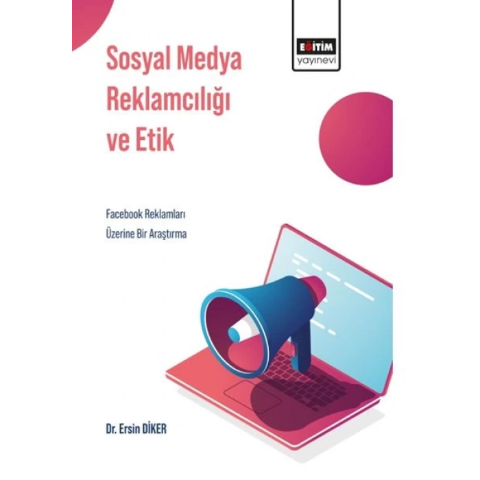 Sosyal Medya Reklamcılığı ve Etik