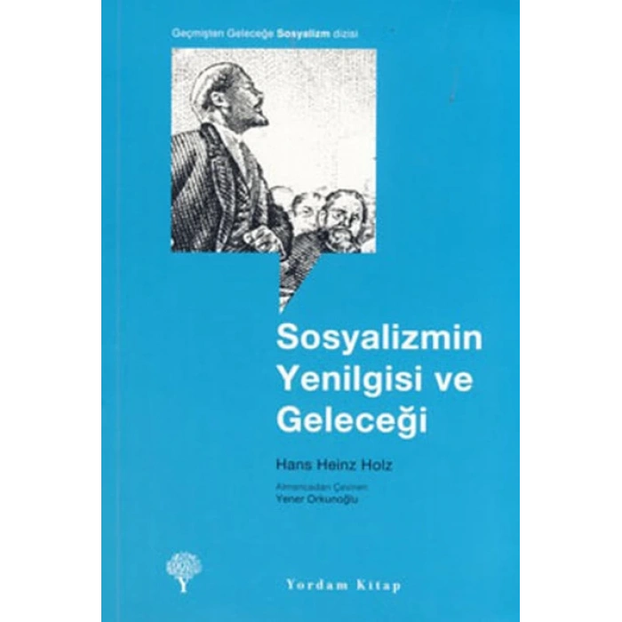 Sosyalizmin Yenilgisi ve Geleceği