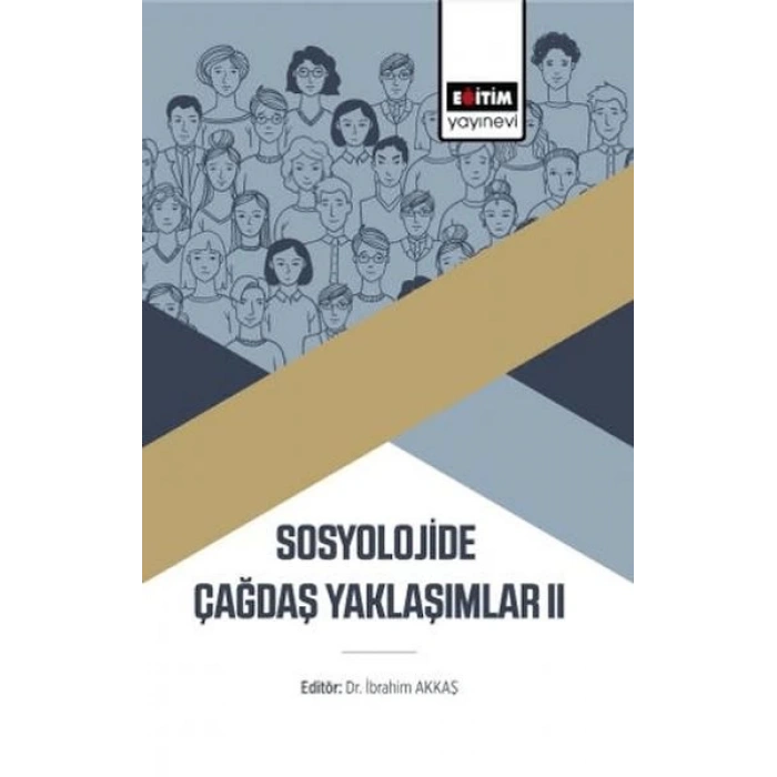 Sosyolojide Çağdaş Yaklaşımlar Iı