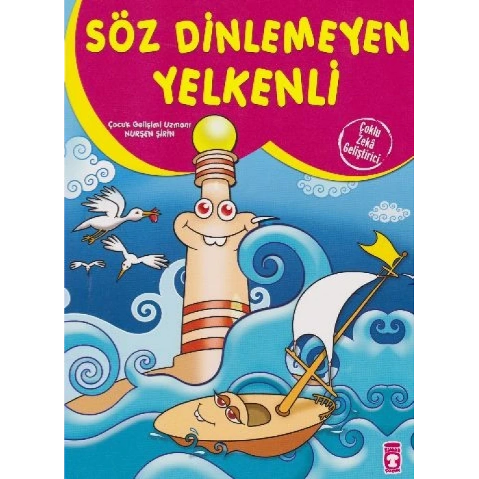 Söz Dinlemeyen Yelkenli