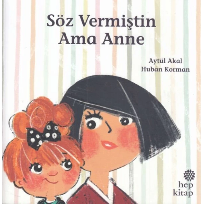 Söz Vermiştin Ama Anne