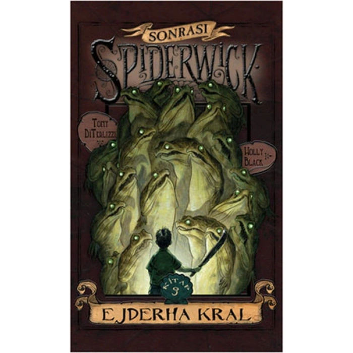 Spiderwick Günceleri Sonrası 3 - Ejder Kral