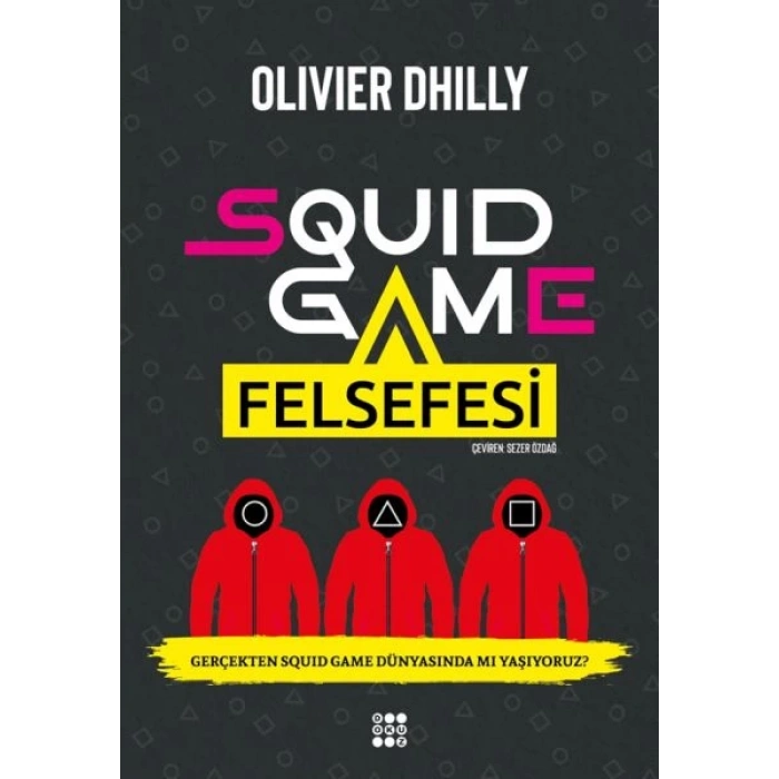 Squıd Game Felsefesi