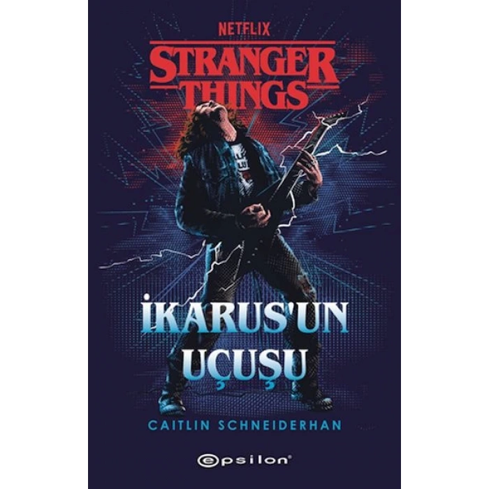 Stranger Things : İkarus’un Uçuşu