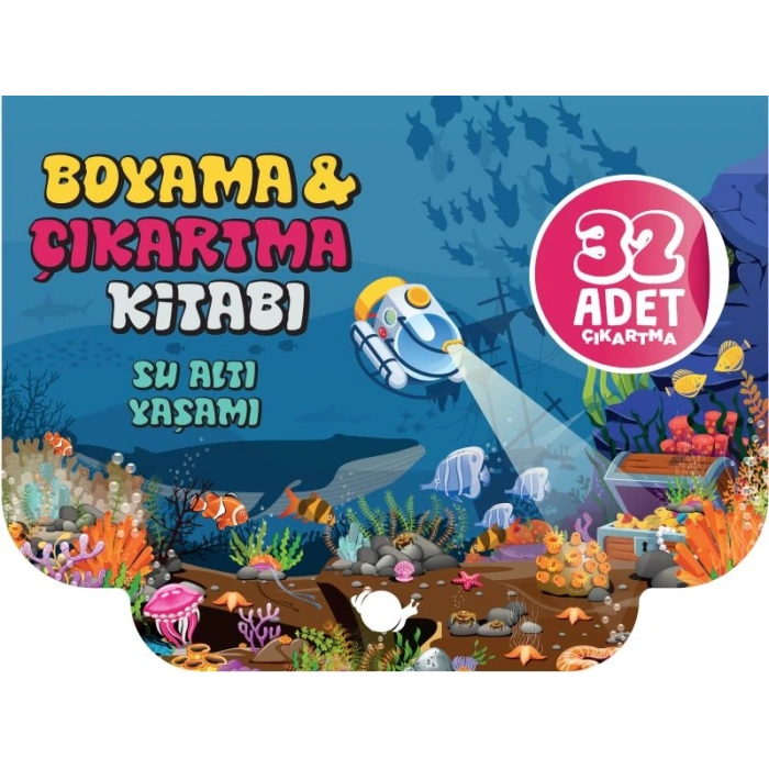 Su Altı Yaşamı - Boyama ve Çıkartma Kitabı