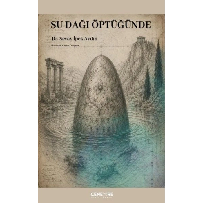 Su Dağı Öptüğünde