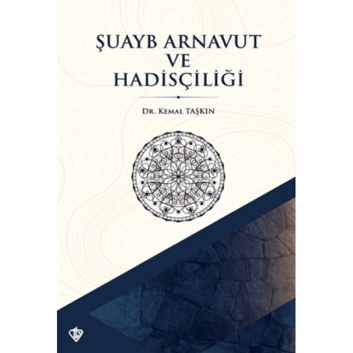 Şuayb Arnavut ve Hadisçiliği