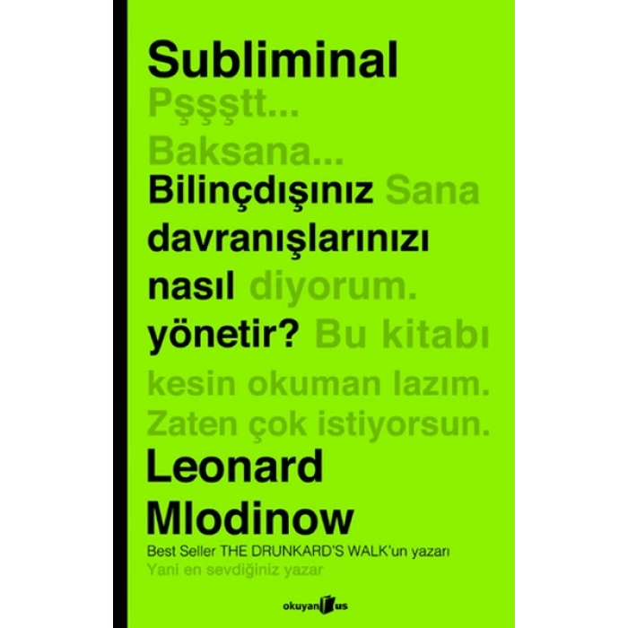 Subliminal  Bilinçdışınız Davranışlarınızı Nasıl Yönetir?