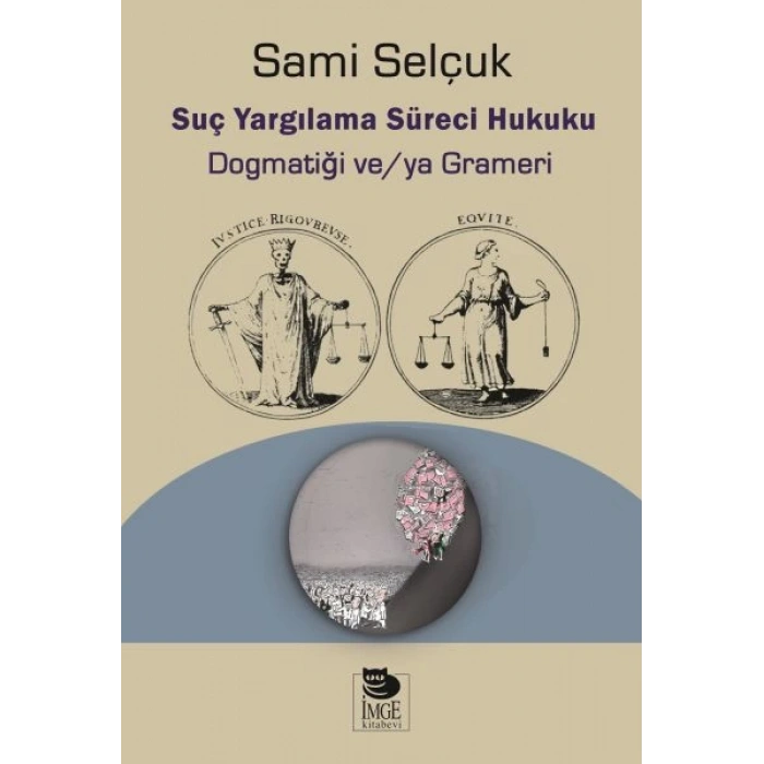 Suç Yargılama Süreci Hukuku