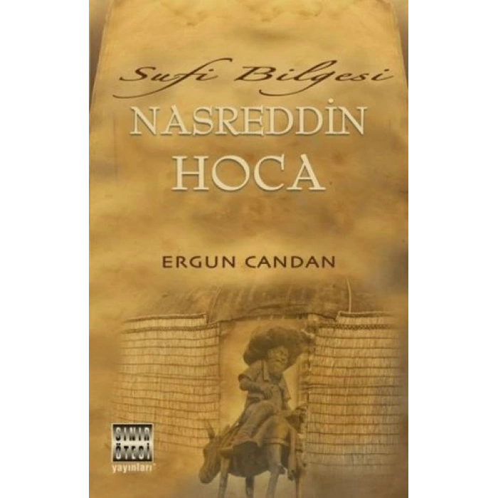 Sufi Bilgesi Nasreddin Hoca