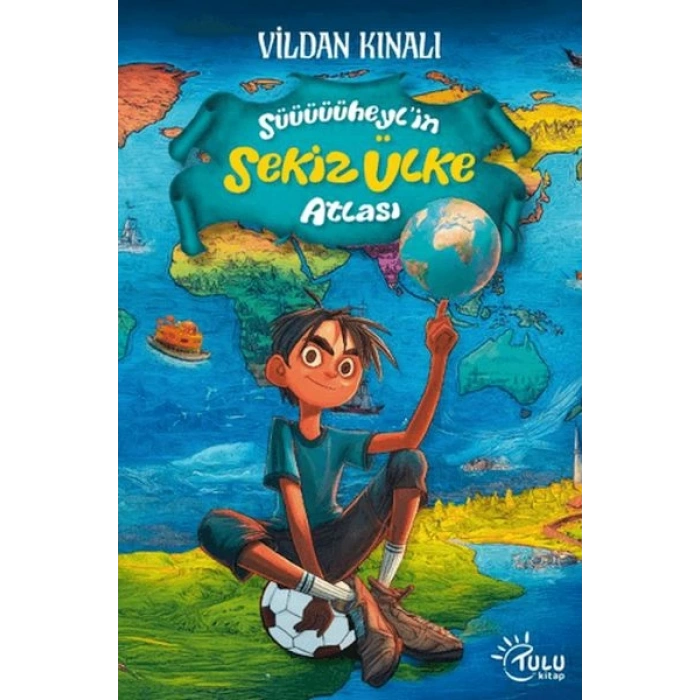 Süheyl’in Sekiz Ülke Atlası