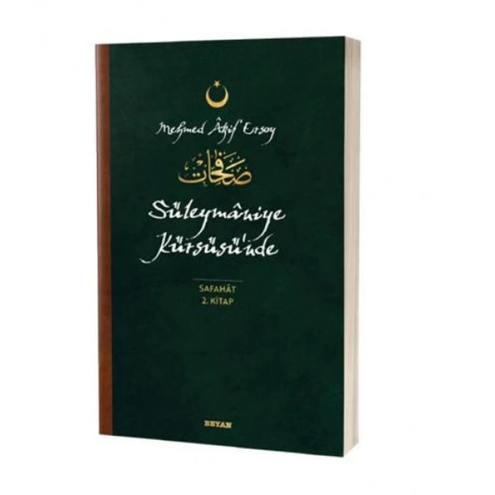 Süleymaniye Kürsüsünde - Safahat 2. Kitap