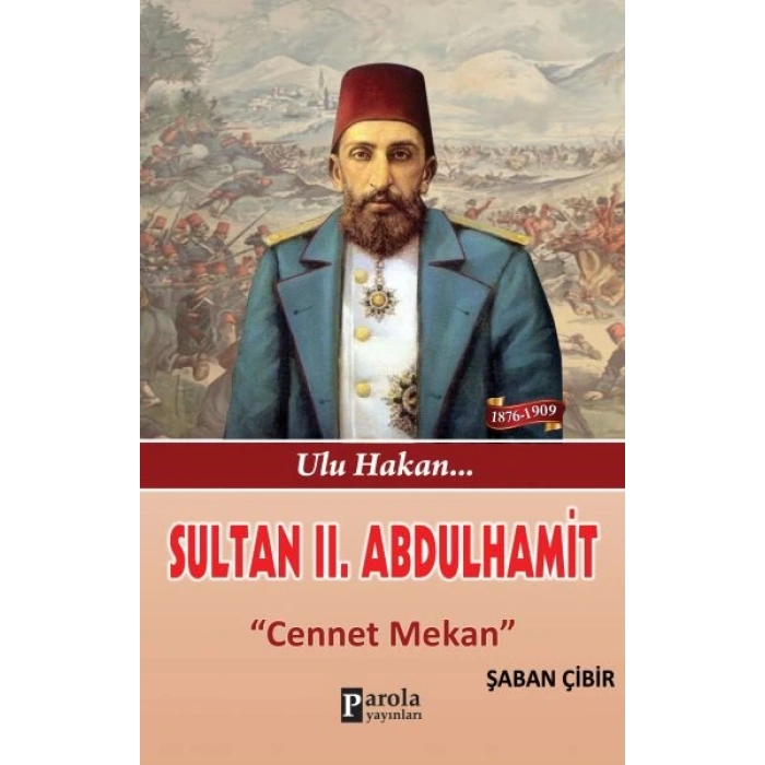 Sultan II. Abdulhamit - Cennet Mekan