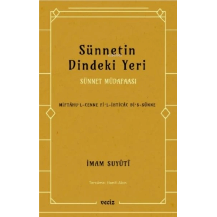 Sünnetin Dindeki Yeri - Sünnet Müdafaası