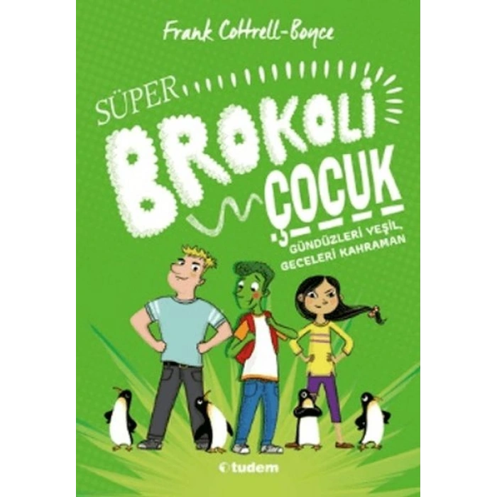 Süper Brokoli Çocuk