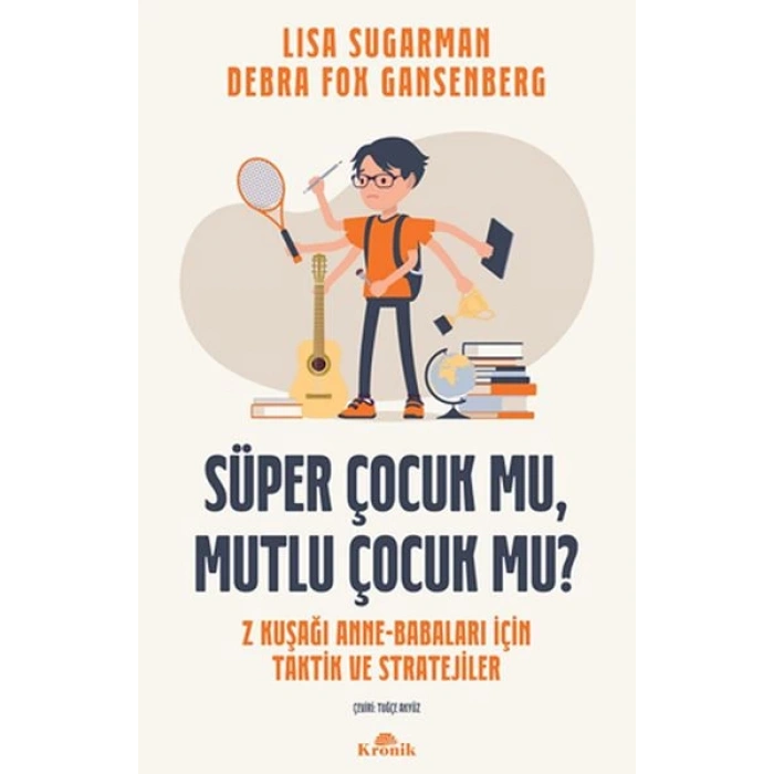 Süper Çocuk mu, Mutlu Çocuk mu?