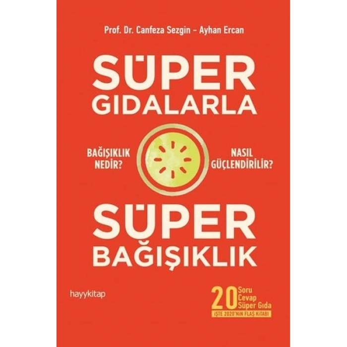 Süper Gıdalarla Süper Bağışıklık
