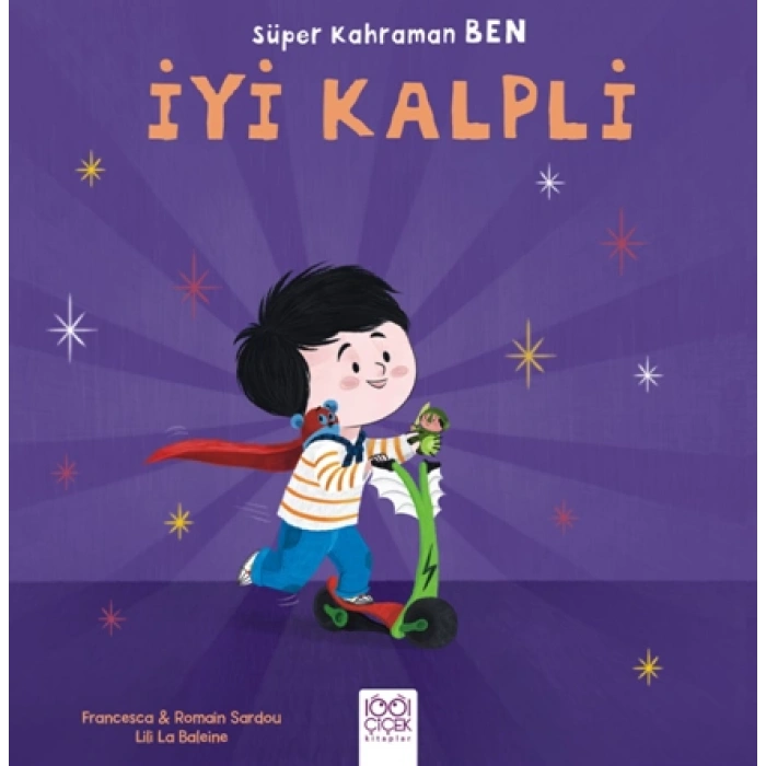 Süper Kahraman Ben - İyi Kalpli