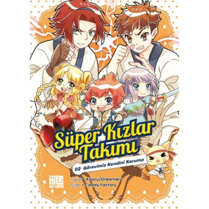 Süper Kızlar Takımı-2 Görevimiz  Kendini Koruma