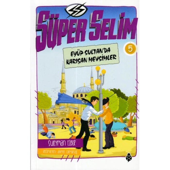 Süper Selim - 5 Eyüp SultanDa Karışan Mevsimler
